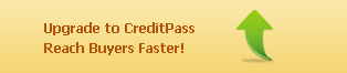 Upgrade to CreditPass. Reach Buyers Faster!
