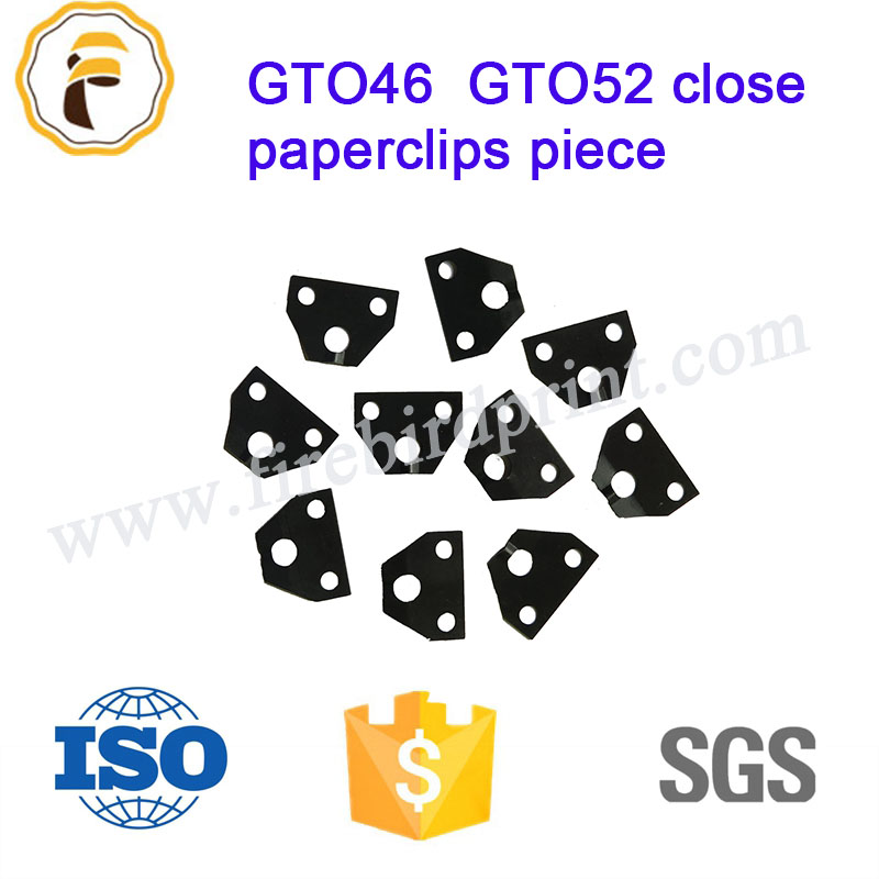 Wholesale GTO46 GTO52 close paperclips piece for HDB printing machine