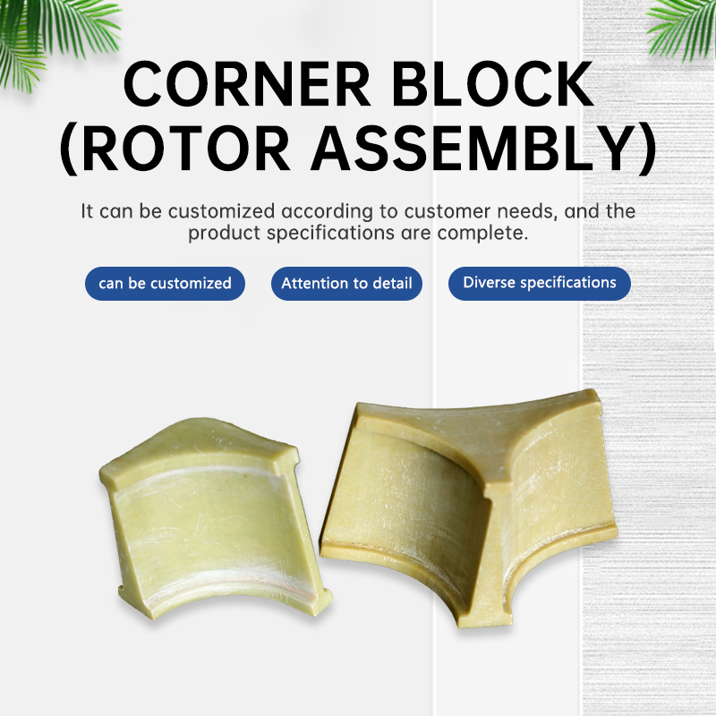 Corner block rotor assembly welcome to contact customer service for customization