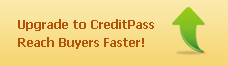Upgrade to CreditPass. Reach Buyers Faster!