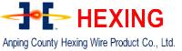 Anping County  Hexing Wire Product Co.,  Ltd.