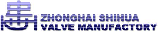 Zhonghai Shihua Valve Manufactory.