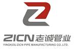 Yingkou ZICN Pipe Manufacturing Co., Ltd.