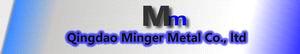 Qingdao Minger Metal Co., Ltd.