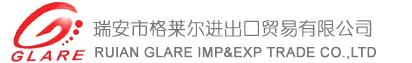 Ruian Glare Import & Export Trade Co., Ltd.