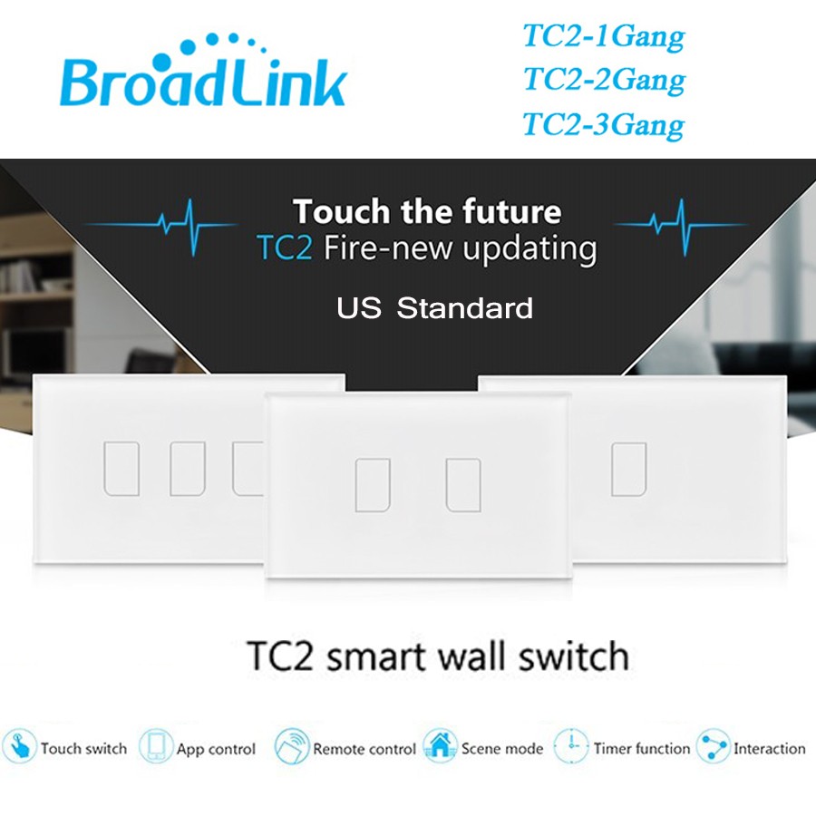 Broadlink TC2 1Gang 2Gang 3 Gang Touch Switch,US AU Standard Smart Home Automation,RF433 Wireless Wifi Control Light Wall Switch