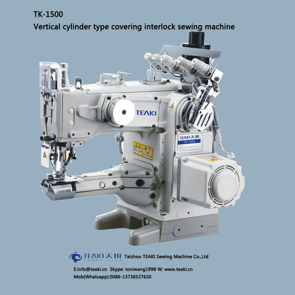 TK1500 vertical cylinder type covering interlock sewing machine