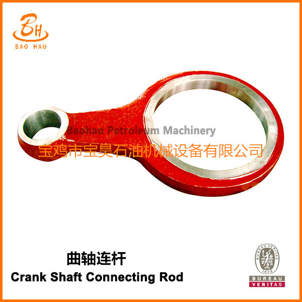 Connection Rod for Crankshaft Assembly Used in Drilling Pump