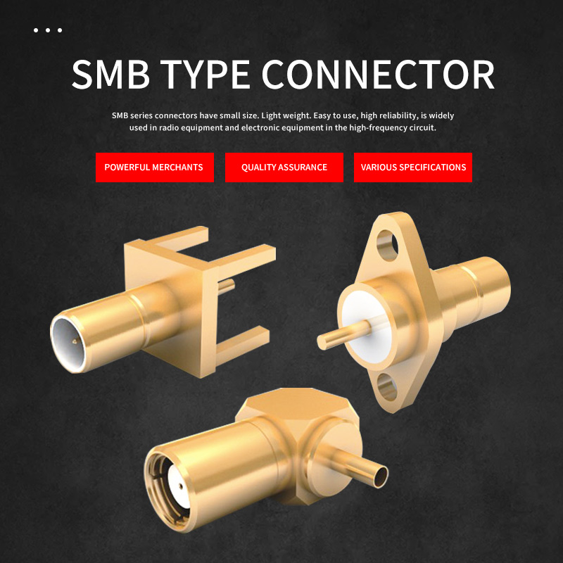 SMB series connectors have small size Light weight Easy to use high reliability