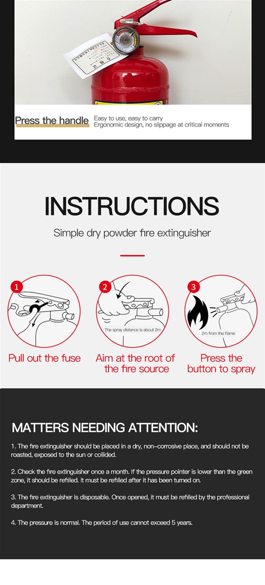 Portable dry powder fire extinguishers are highly efficient nontoxic and odourless and can be stored for a long time