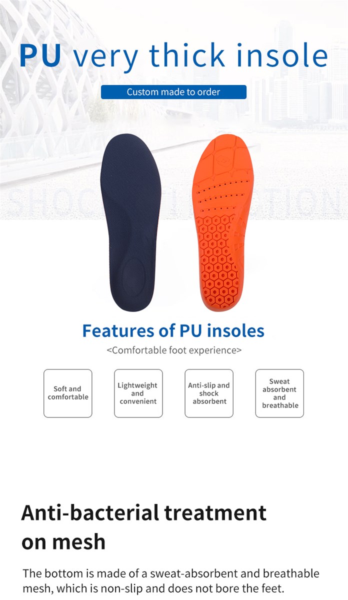 Extremely thick PU insoles support customization